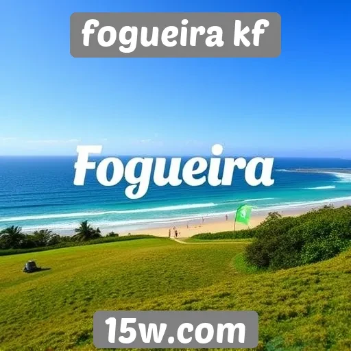 Avaliação completa do site Fogueira KF